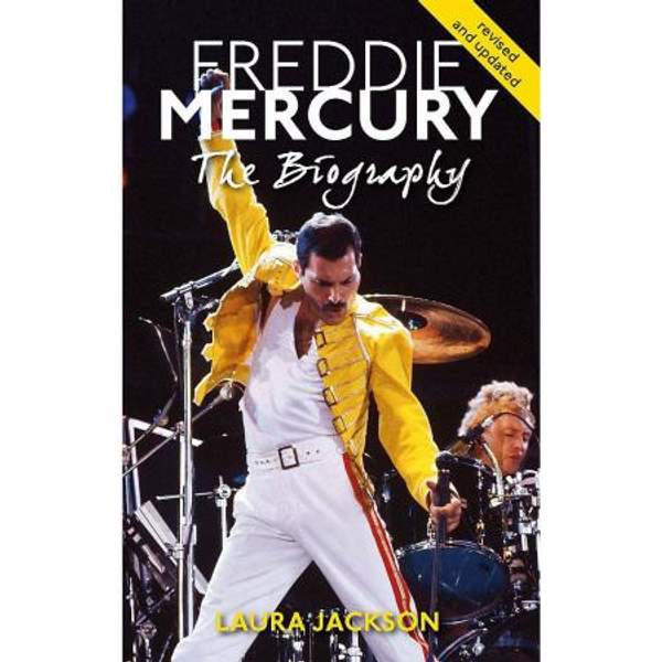 Freddie Mercury: The biography