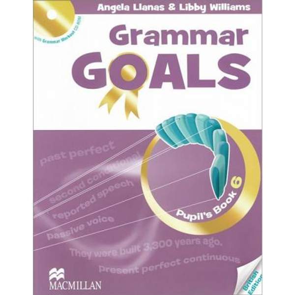 Grammar Goals. Level 6. Pupil's Book Pack